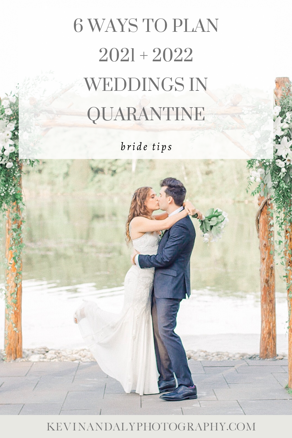 blog post on planning a 2021 or 22 wedding during quarantine